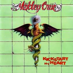 Mötley Crüe : Kickstart My Heart